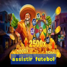 assistir futebol online play hd